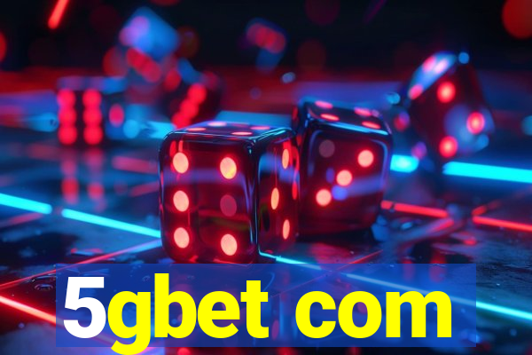 5gbet com