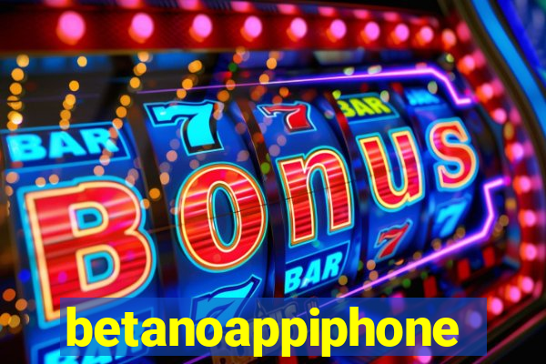 betanoappiphone