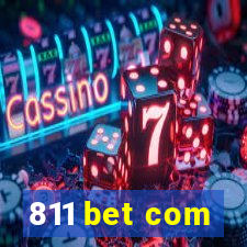 811 bet com