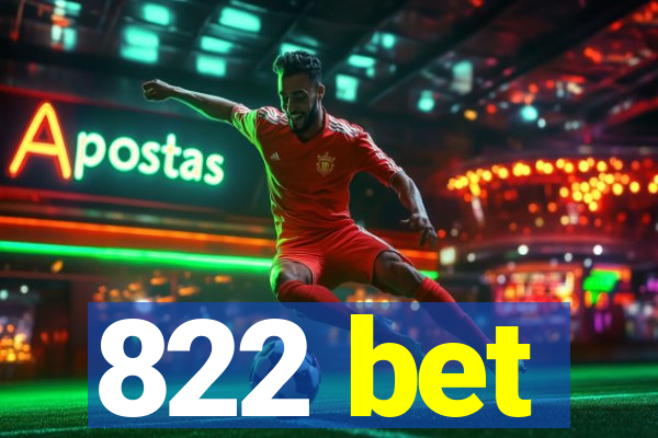 822 bet