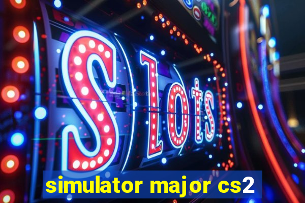 simulator major cs2