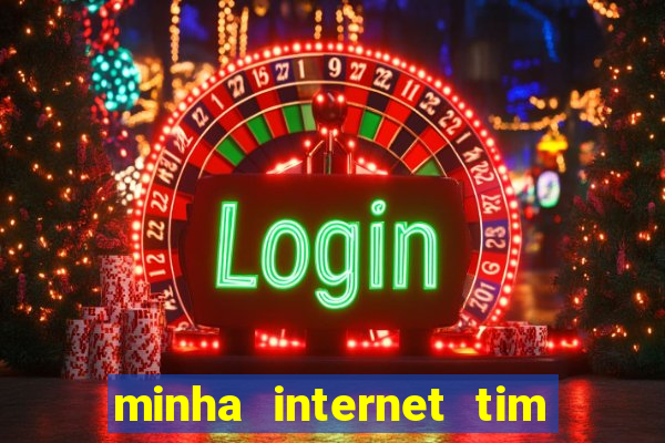 minha internet tim beta acabou como contratar mais