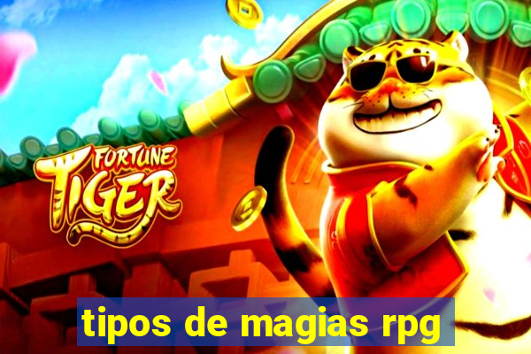 tipos de magias rpg