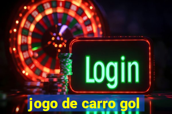 jogo de carro gol