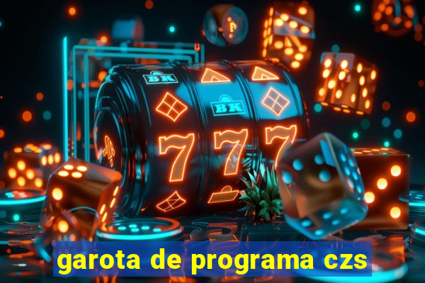 garota de programa czs