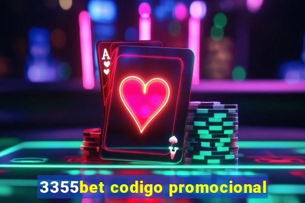 3355bet codigo promocional