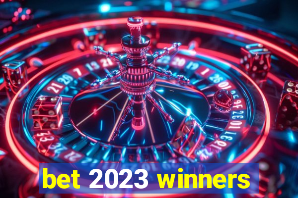 bet 2023 winners