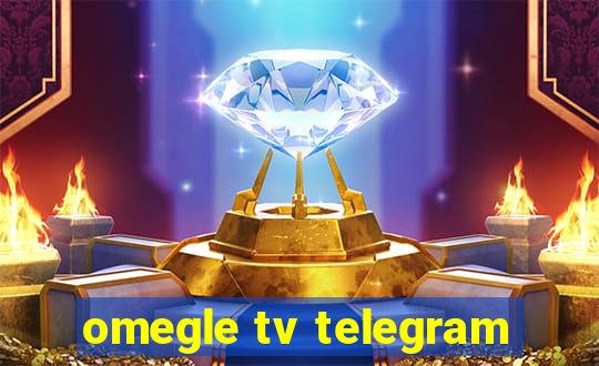 omegle tv telegram