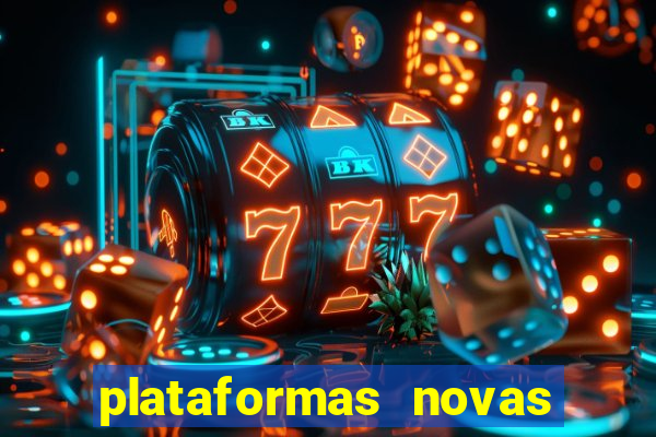 plataformas novas que est o pagando