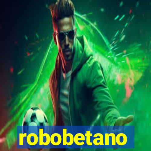 robobetano