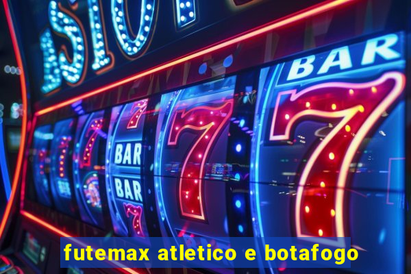 futemax atletico e botafogo