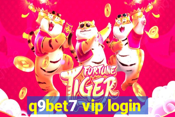 q9bet7 vip login