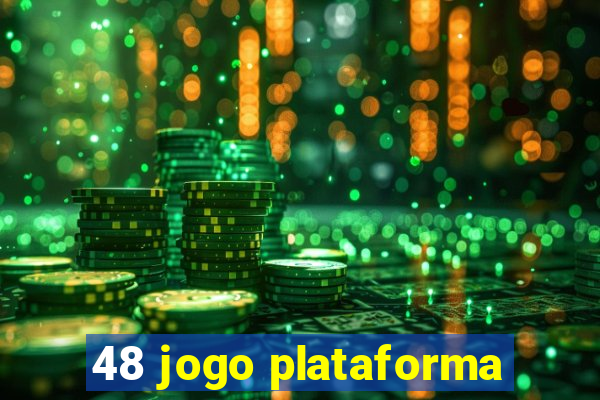 48 jogo plataforma