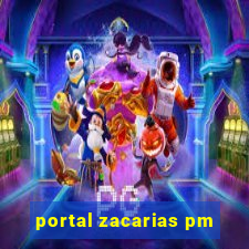 portal zacarias pm