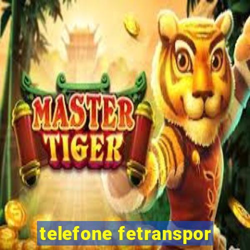 telefone fetranspor