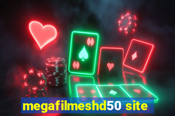 megafilmeshd50 site