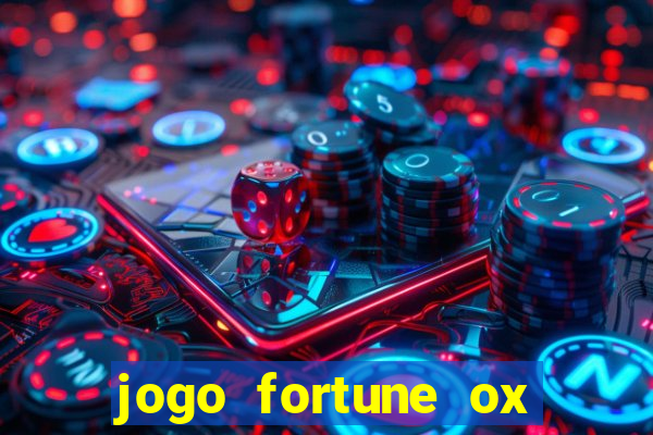 jogo fortune ox demo grátis