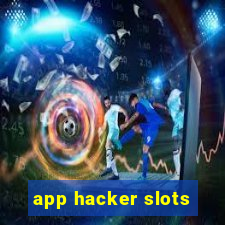 app hacker slots