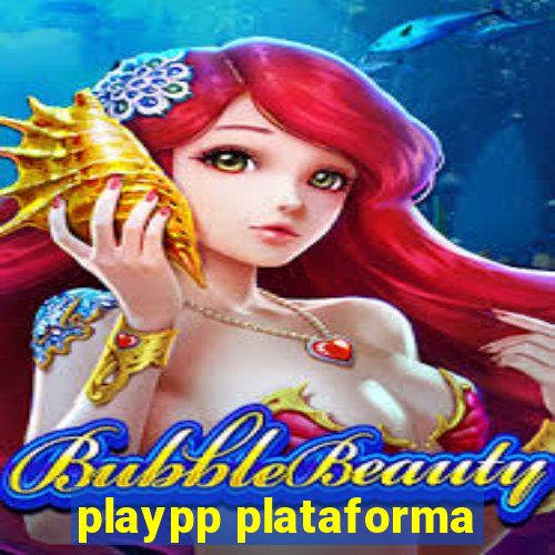 playpp plataforma