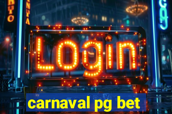 carnaval pg bet