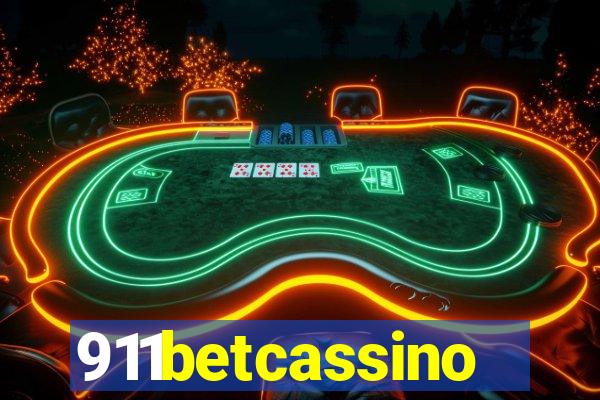 911betcassino