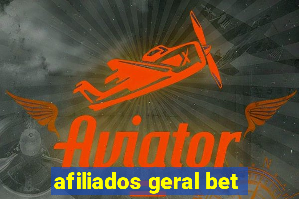 afiliados geral bet