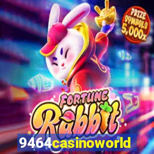 9464casinoworld