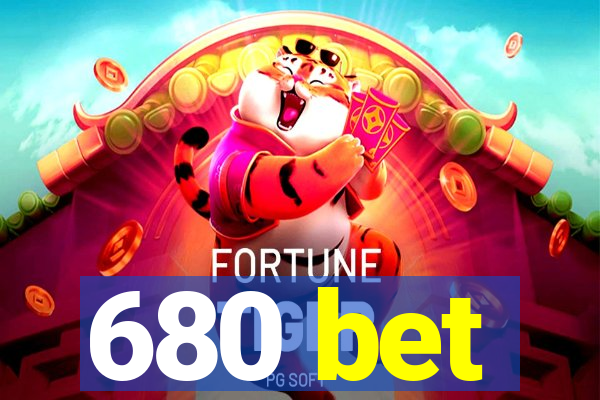 680 bet