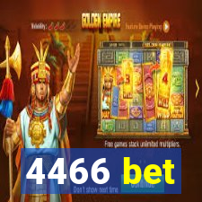 4466 bet