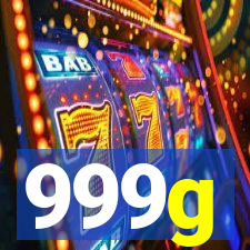 999g