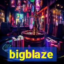 bigblaze