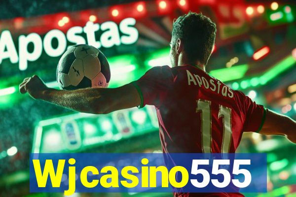 Wjcasino555