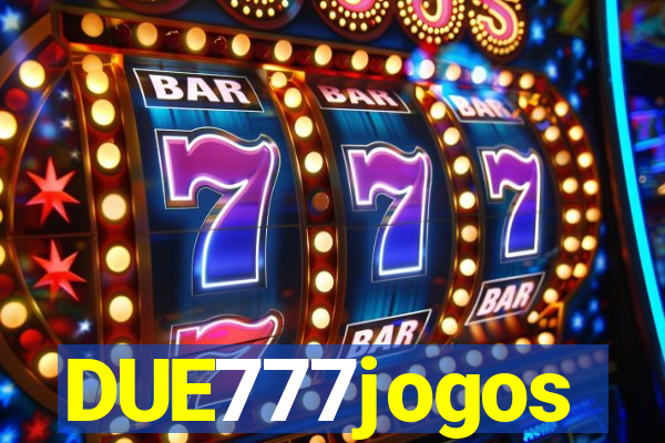 DUE777jogos