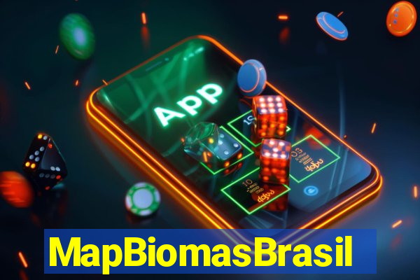 MapBiomasBrasil