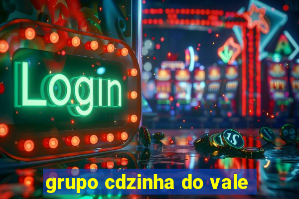 grupo cdzinha do vale