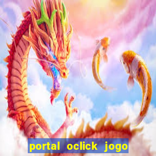 portal oclick jogo do bicho