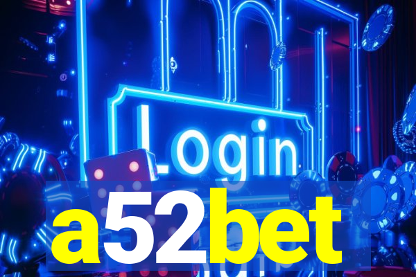 a52bet