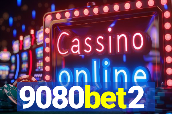 9080bet2