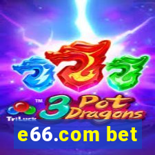 e66.com bet