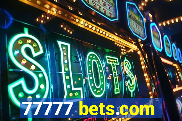 77777 bets.com