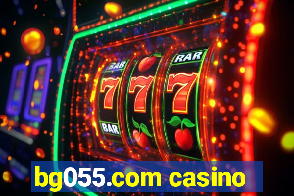 bg055.com casino