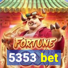 5353 bet