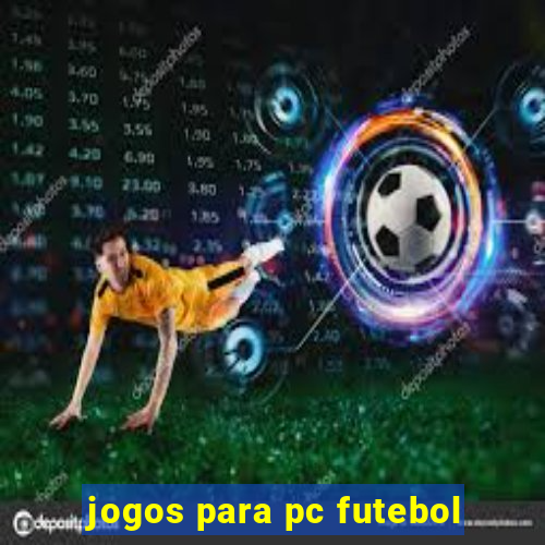 jogos para pc futebol