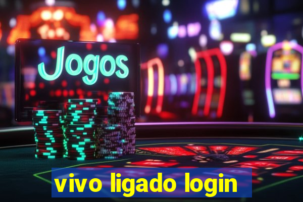 vivo ligado login