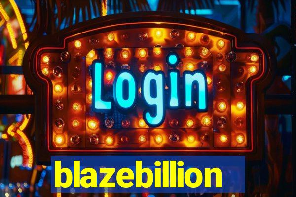 blazebillion