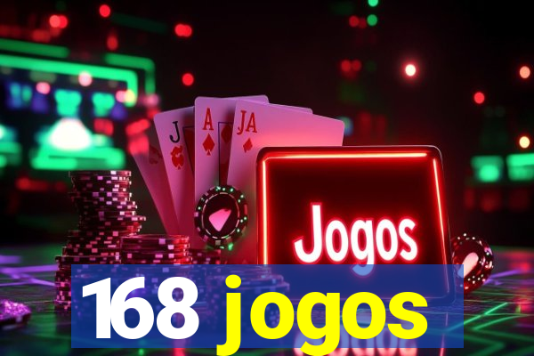 168 jogos