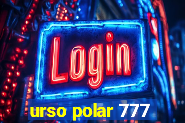 urso polar 777