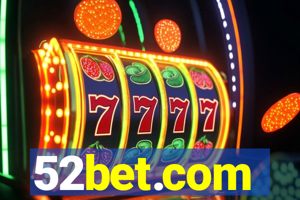 52bet.com