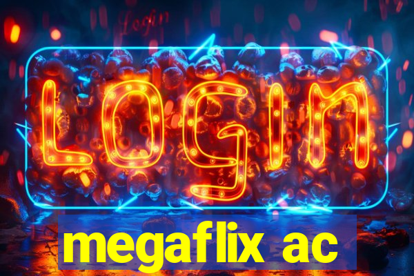 megaflix ac