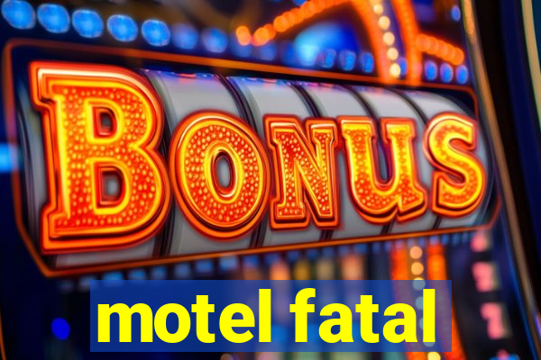 motel fatal